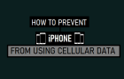 Prevent iPhone from Using Cellular Data