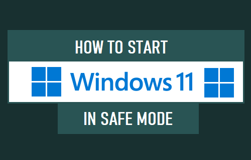 Start Windows 11 in Safe Mode