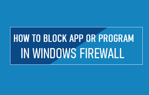 App Oder Programm In Der Windows-Firewall Blockieren