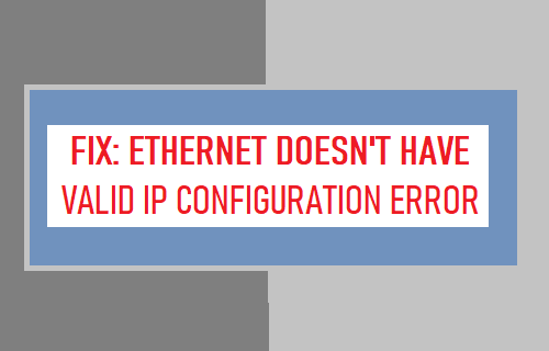 Ethernet no tiene un error de configuración de IP válida