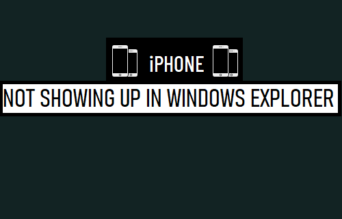 iPhone Not Showing Up in Windows Explorer