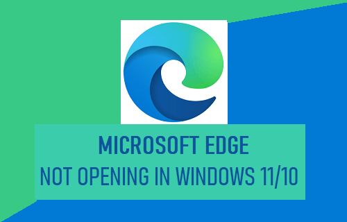 Microsoft Edge Not Opening in Windows