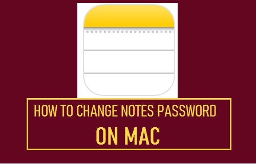 Cambiar la contraseña de Notes en Mac