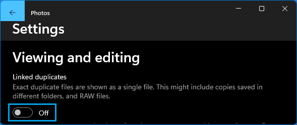 Disable Linked Duplicates Option in Windows Photos App