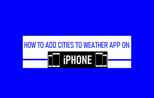 Add Cities to Weather App on iPhone
