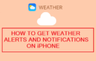 Get Weather Alerts & Notifications