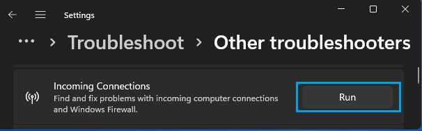 Run Incoming Troubleshooter in Windows 11