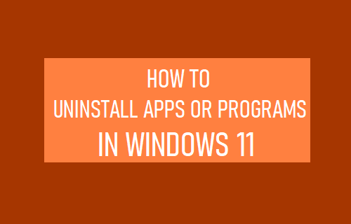 Uninstall Apps or Programs in Windows 11
