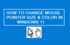 Change Mouse Pointer Size in Windows 11