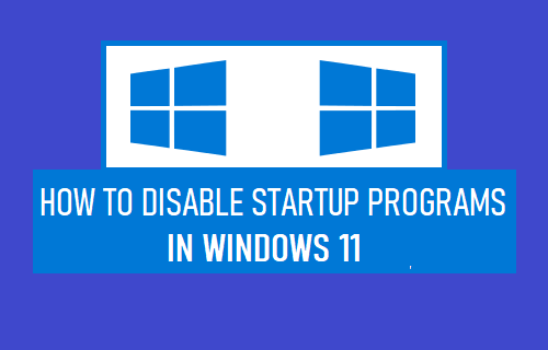 Disable Startup Programs in Windows 11