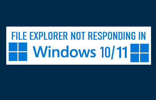 Datei-Explorer Reagiert Nicht In Windows 10/11