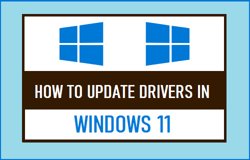 Update Drivers In Windows 11