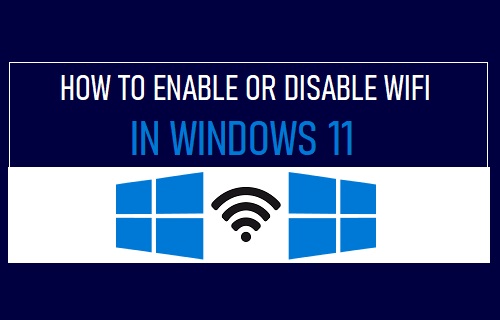 Enable or Disable WiFi in Windows 11