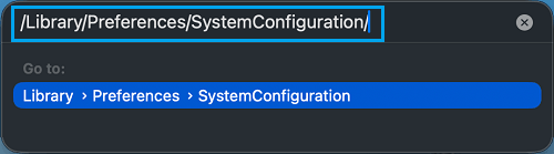 Go to Library/Preferences/SystemConfiguration/ on Mac
