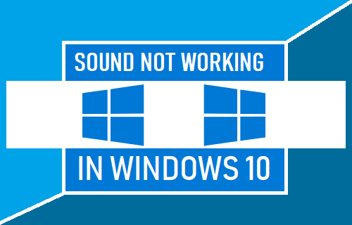 Sound Not Working in Windows 10