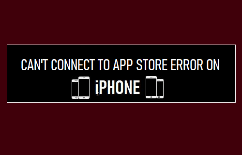 Can't Connect to App Store on iPhone