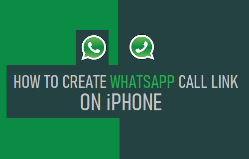 Create WhatsApp Call Link on iPhone