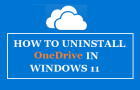 Disable or Uninstall OneDrive in Windows 11