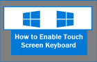 Enable Touch Keyboard