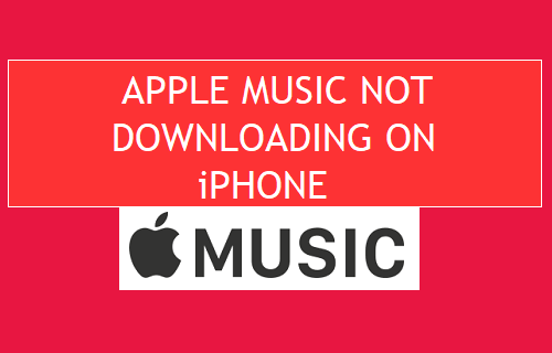 Apple Music Not Downloading