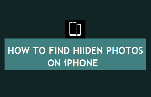 Find Hidden Photos on iPhone