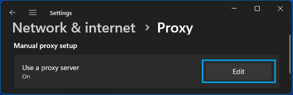 Edit Proxy Server Settings Option in Windows