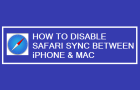 Disable Safari Sync Between iPhone and Mac