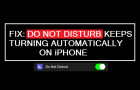 Do Not Disturb Keeps Turning Automatically on iPhone