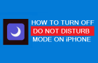 Turn OFF "Do Not Disturb" Mode on iPhone