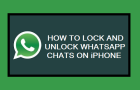 Lock and Unlock WhatsApp Chats on iPhone