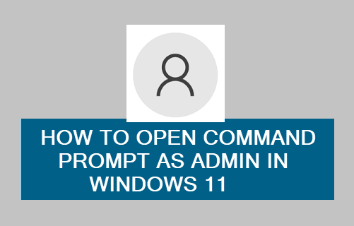 Open Command Prompt As Admin in Windows