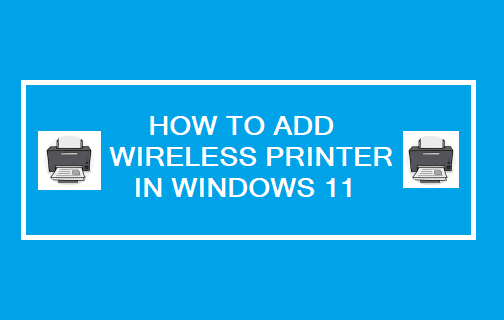 Add Wireless Printer in Windows 11