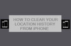 Clear Your Location History from iPhone