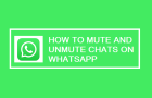 Mute & Unmute Chats on WhatsApp