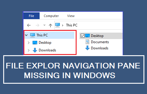 File Explorer Navigation Pane Missing