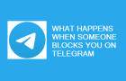 What Happens When Someone Blocks You on Telegram