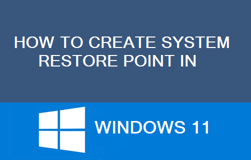 Create System Restore Point in Windows 11