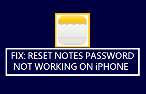 Reset Notes Password Not Working on iPhone