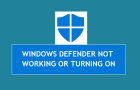 Windows Defender Not Working or Turning ON