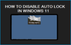 Disable Auto Lock in Windows 11